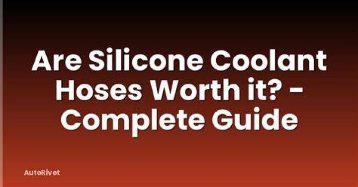 Are silicone coolant hoses worth it?