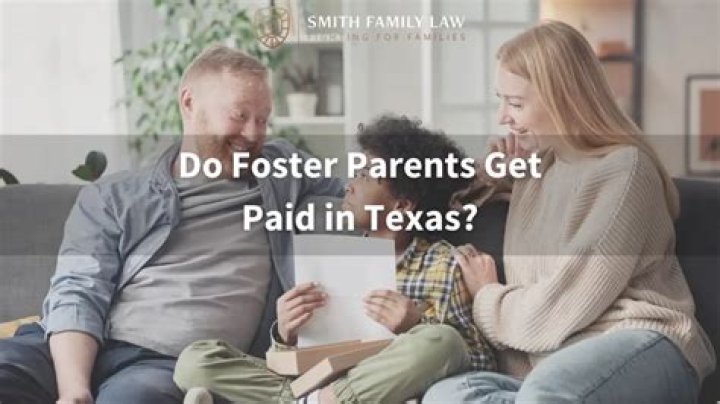 How much do foster parents get paid monthly in Texas?
