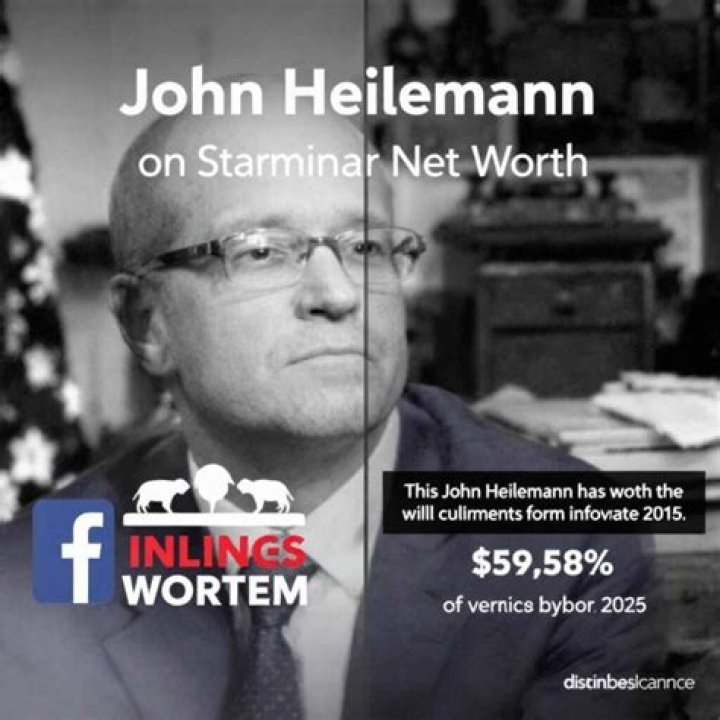 John Heilemann Net Worth, Age, Birthday, Wikipedia, Who, Nationality, Biography