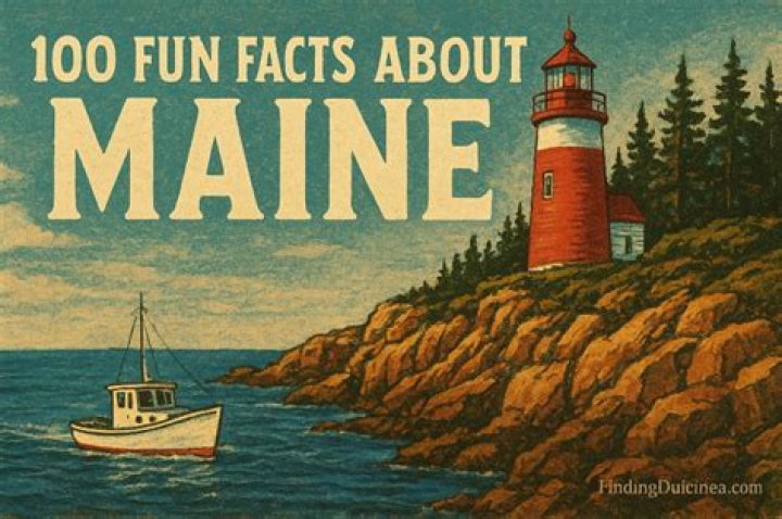 What are some important facts about Maine?
