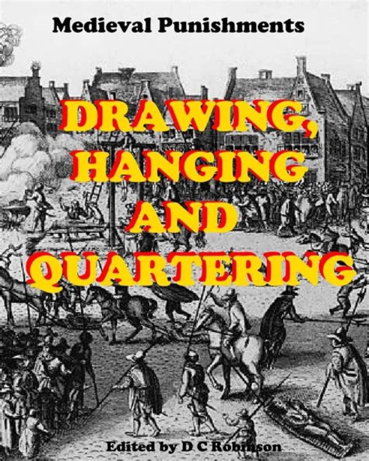 What did it mean to be hanged, drawn and quartered?