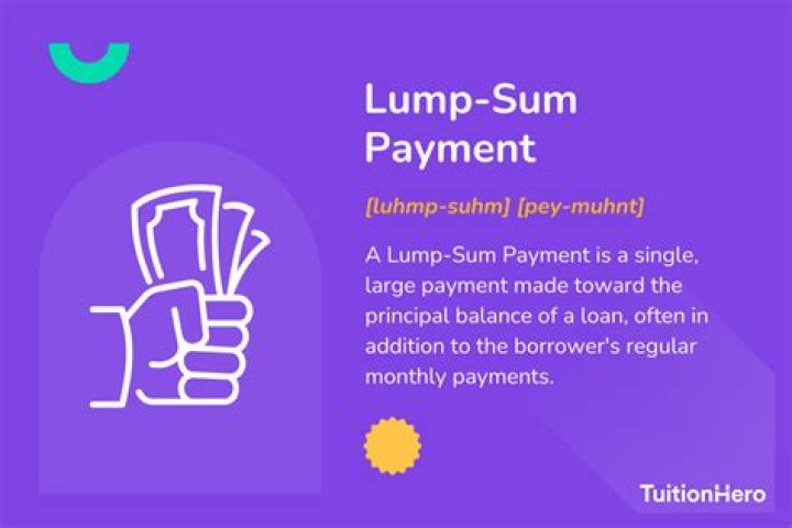 What does lump sum payment mean?