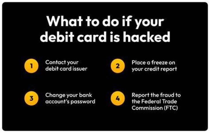 What if my debit card is hacked?