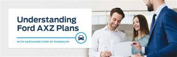 What is AXZ plan Ford?