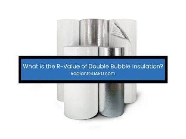What is the R-value of double bubble insulation?