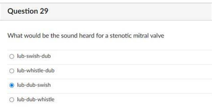 What would be the sound heard for a stenotic mitral valve?